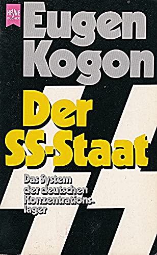 Der SS-Staat - das System der deutschen Konzentrationslager - Kogon, Eugen