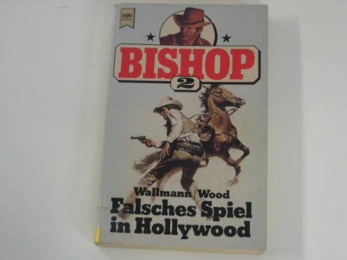 Beispielbild für Falsches Spiel in Hollywood. ( Bishop, 2). zum Verkauf von Leserstrahl  (Preise inkl. MwSt.)