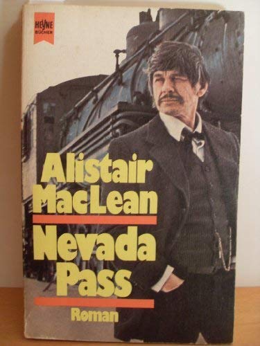 Nevada Pass - roman; Aus dem Englischen von Georgette Skalecki und Erika Nosbüsch - 8.Aufl.