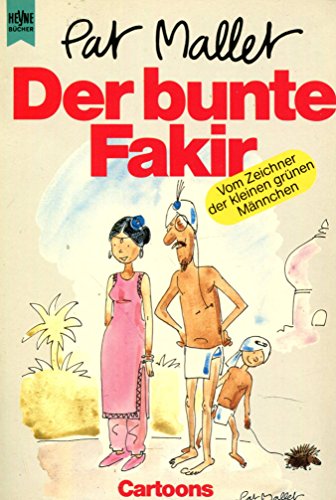 Beispielbild fr Der bunte Fakir (Heyne Allgemeine Reihe (01)) zum Verkauf von Versandantiquariat Felix Mcke