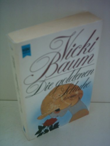 Die goldenen Schuhe. - Vicki Baum