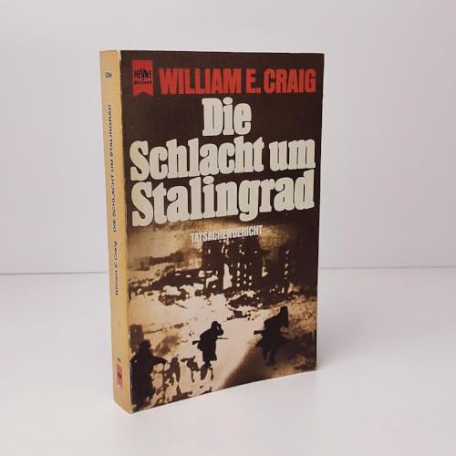 Stock image for Die Schlacht um Stalingrad: Tatsachenbericht for sale by DER COMICWURM - Ralf Heinig