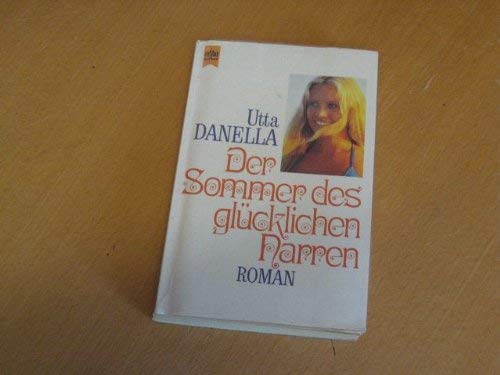 Stock image for Der Sommer des glücklichen Narren: Roman for sale by HPB-Diamond