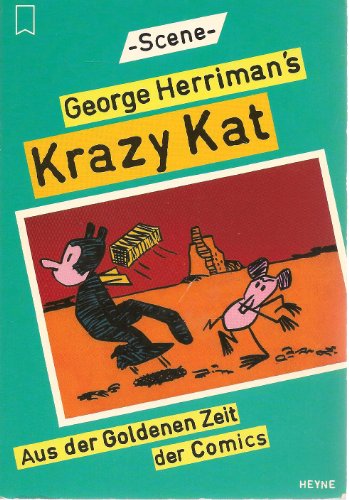 Stock image for George Herriman's Krazy Kat. Aus der Golden Zeit der Comics. for sale by medimops