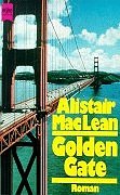 Golden Gate. (9783453008489) by Alistair MacLean