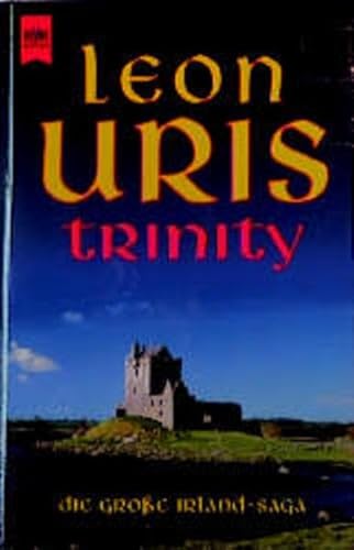 Trinity: Roman (Heyne Allgemeine Reihe (01)) Roman - Uris, Leon