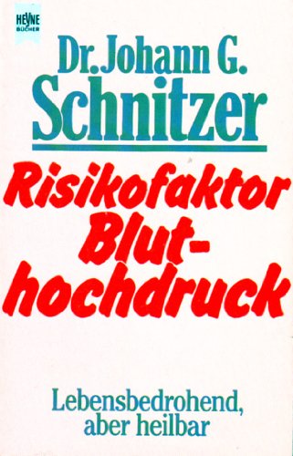 Risikofaktor Bluthochdruck. Lebensbedrohend, aber heilbar.