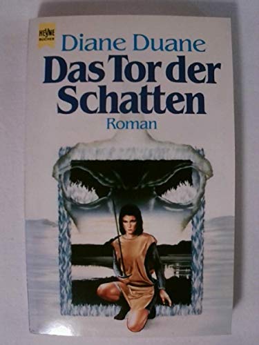 Das Tor der Schatten - Duane, Diane