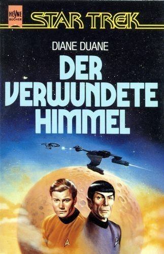 9783453009714: Der verwundete Himmel - Aus der Serie: Star Trek