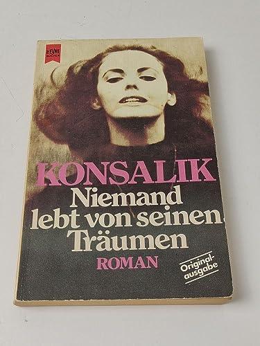 Beispielbild für Niemand lebt von seinen TrÃ¤umen: Roman (Heyne-Buch, Nr. 5561) (German Edition) zum Verkauf von Hippo Books