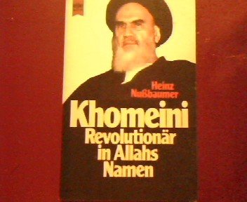 Imagen de archivo de Khomeini - Revolutionr in Allahs Namen. a la venta por Versandantiquariat Felix Mcke