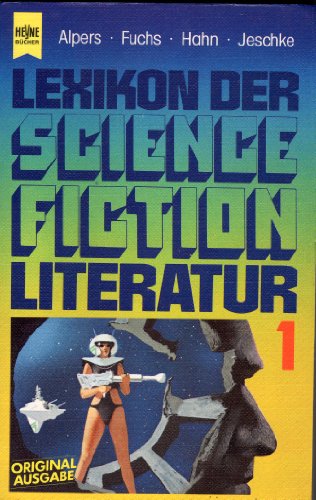 Stock image for Lexikon der Science Fiction Literatur 1 for sale by DER COMICWURM - Ralf Heinig