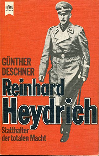 Stock image for Reinhard Heydrich. Statthalter der totalen Macht. for sale by medimops