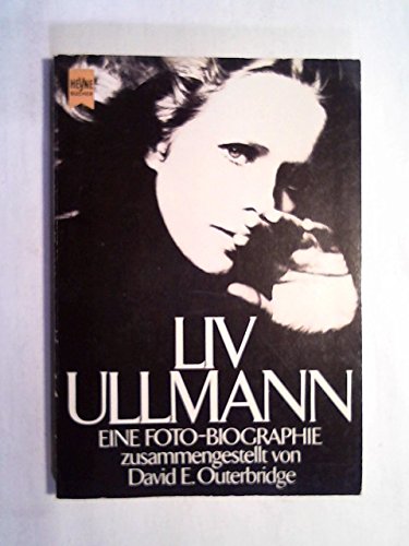 9783453011298: Liv Ullmann. Eine Biographie in Bildern