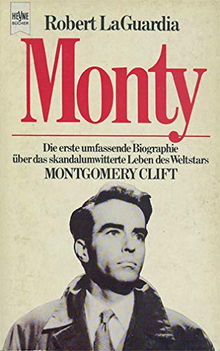 Stock image for Monty. Eine Biographie ber Montgomery Clift. for sale by medimops