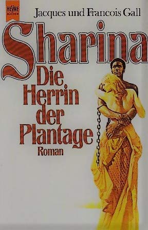 Stock image for Sharina. Die Herrin der Plantage. Roman. for sale by Steamhead Records & Books