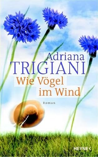Wie VÃ¶gel im Wind (9783453012196) by Adriana Trigiani