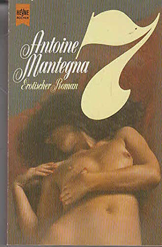 Stock image for 7. Erotischer Roman. Aus dem Franzsischen for sale by Eulennest Verlag e.K.