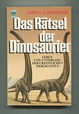 Beispielbild fr Das Rtsel der Dinosaurier. Leben und Untergang der urzeitlichen Tiergiganten zum Verkauf von medimops