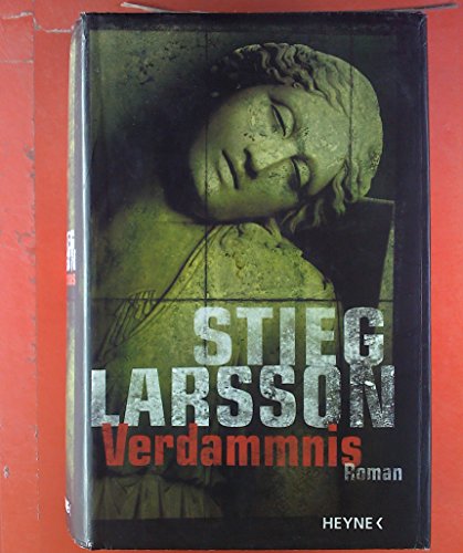 Verdammnis: Roman: Millennium Trilogie 2 - Stieg Larsson