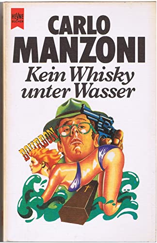 9783453014107: Kein Whisky unter Wasser