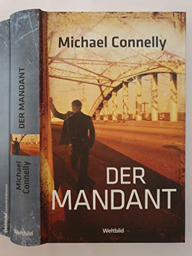 Der Mandant: Roman - Connelly, Michael