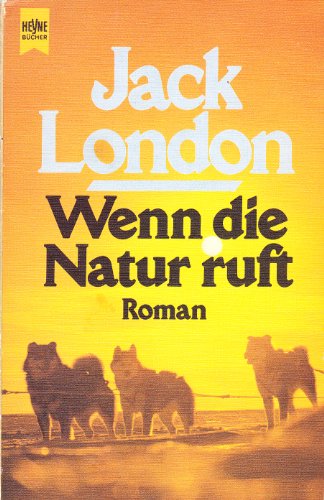 Stock image for Wenn die Natur ruft. Roman eines Hundes. for sale by medimops