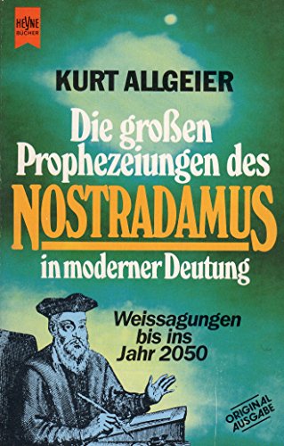 Stock image for Die groen Prophezeiungen des Nostradamus in moderner Deutung. Weissagungen bis ins Jahr 2050. for sale by Jenson Books Inc