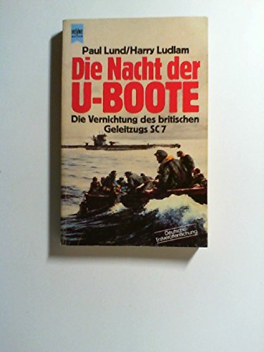 Imagen de archivo de Die Nacht der U- Boote. Die Vernichtung des britischen Geleitzugs SC 7. a la venta por Bernhard Kiewel Rare Books
