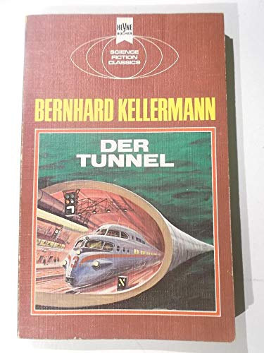 9783453016675: Der Tunnel.