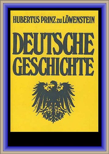 Stock image for Deutsche Geschichte - vn den Anfngen bis zur jngsten Gegenwart for sale by Storisende Versandbuchhandlung