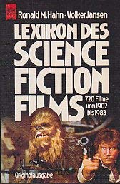 Lexikon des Science Fiction Films. 720 Filme von 1902 bis 1983 - Hahn, Ronald M., Jansen, Volker