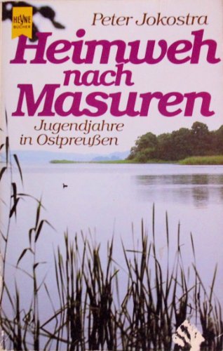 Beispielbild fr Heimweh nach Masuren. Jugendjahre in Ostpreuen. zum Verkauf von medimops