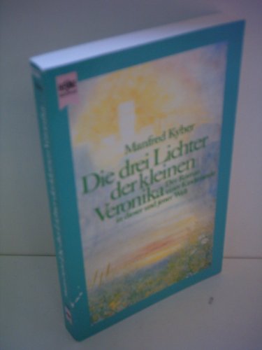 9783453020214: Die Drei Lichter Der Kleinen Veronica