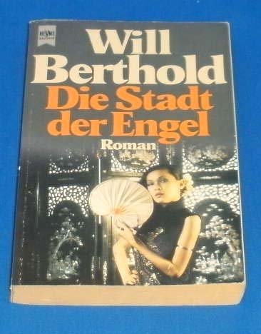 Die Stadt der Engel - Berthold, Will