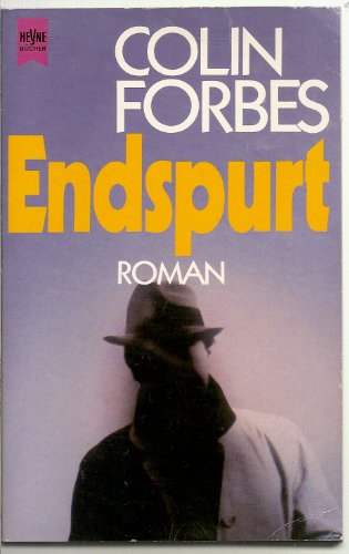 Endspurt. Roman. (9783453022409) by Forbes, Colin