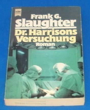 Beispielbild fr Dr. Harrisons Versuchung - Roman zum Verkauf von Der Bcher-Br