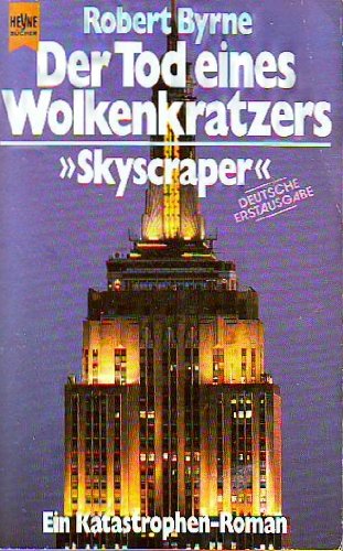 Der Tod des Wolkenkratzers - Byrne, Robert