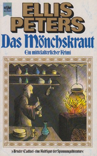 Das Mönchskraut. Ein mittelalterlicher Krimi. Roman. Deutsche Erstveröffentlichung.
