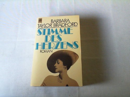 Stimme des Herzens. Roman. (9783453023505) by Barbara Taylor Bradford