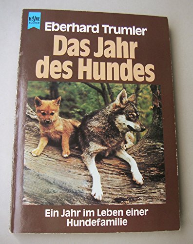 Das Jahr des Hundes. Ein Jahr im Leben einer Hundefamilie - Trumler, Eberhard
