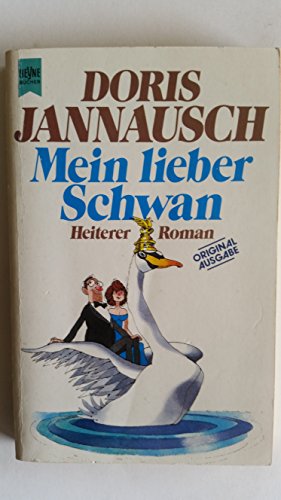 Stock image for Mein lieber Schwan. Heiterer Roman. for sale by Versandantiquariat Felix Mcke
