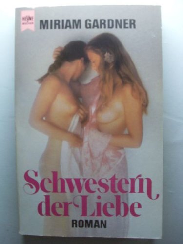 Imagen de archivo de Schwestern der Liebe. Roman. a la venta por ABC Versand e.K.