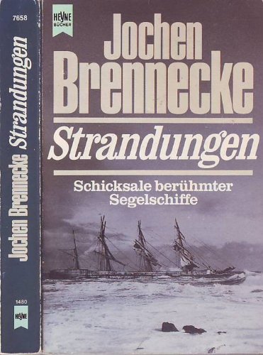 Beispielbild fr Strandungen. Schicksale berhmter Segelschiffe. zum Verkauf von medimops