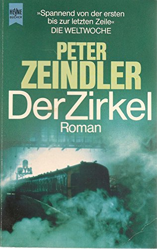 Stock image for Der Zirkel. Roman. for sale by medimops