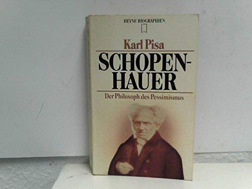 Schopenhauer : Der Philosoph des Pessimismus