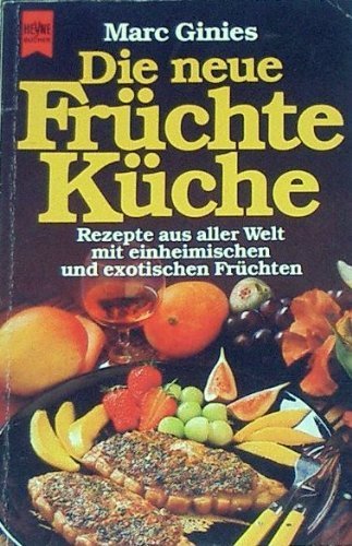 Die neue Früchteküche