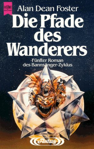 Die Pfade des Wanderers. Fünfter Roman des Bannsänger-Zyklus