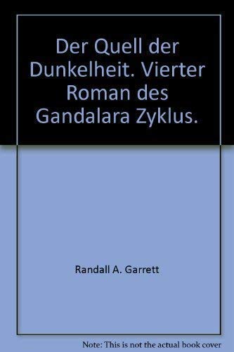 Beispielbild fr Der Quell der Dunkelheit. Vierter Roman des Gandalara Zyklus. zum Verkauf von medimops