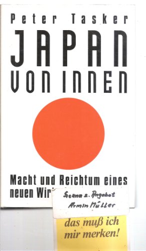 Stock image for Japan von innen. Macht und Reichtum eines neuen Wirtschaftsimperiums for sale by medimops